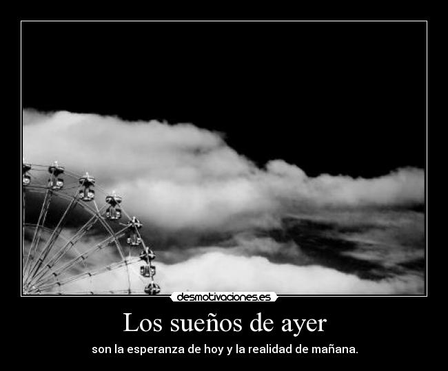 Los sueños de ayer - 