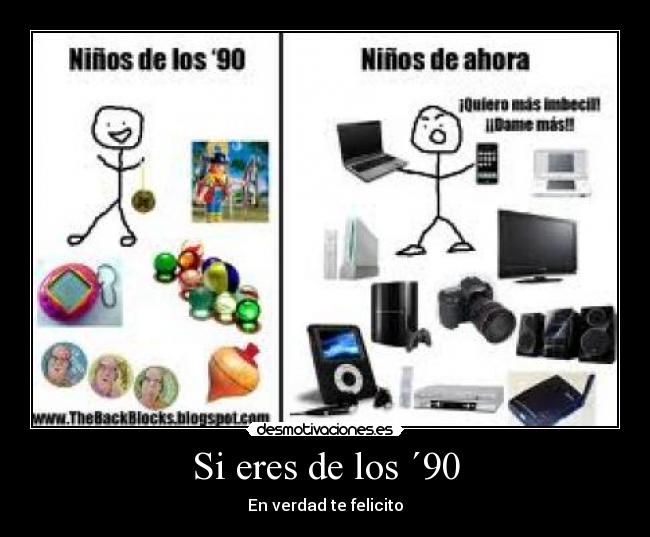 Si eres de los ´90 - 