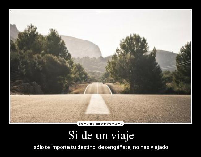 Si de un viaje - 