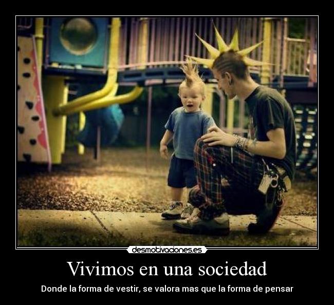 Vivimos en una sociedad -