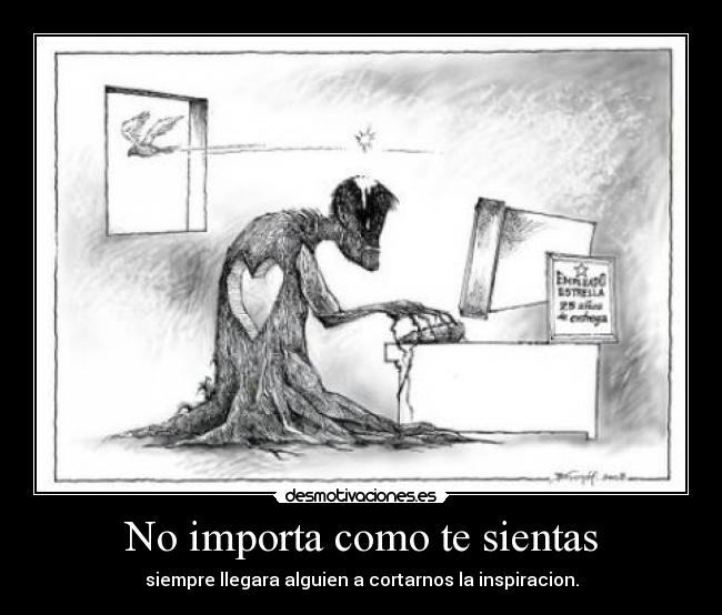 carteles importa como sientas desmotivaciones