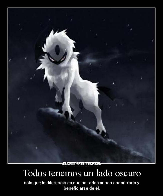 Todos tenemos un lado oscuro -