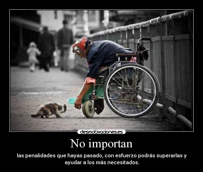 No importan -