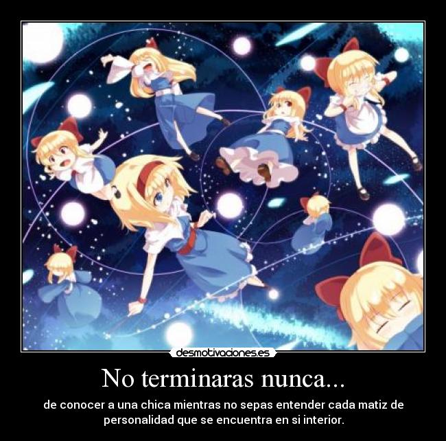 No terminaras nunca... -