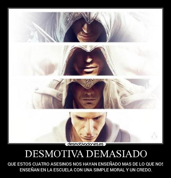 DESMOTIVA DEMASIADO -