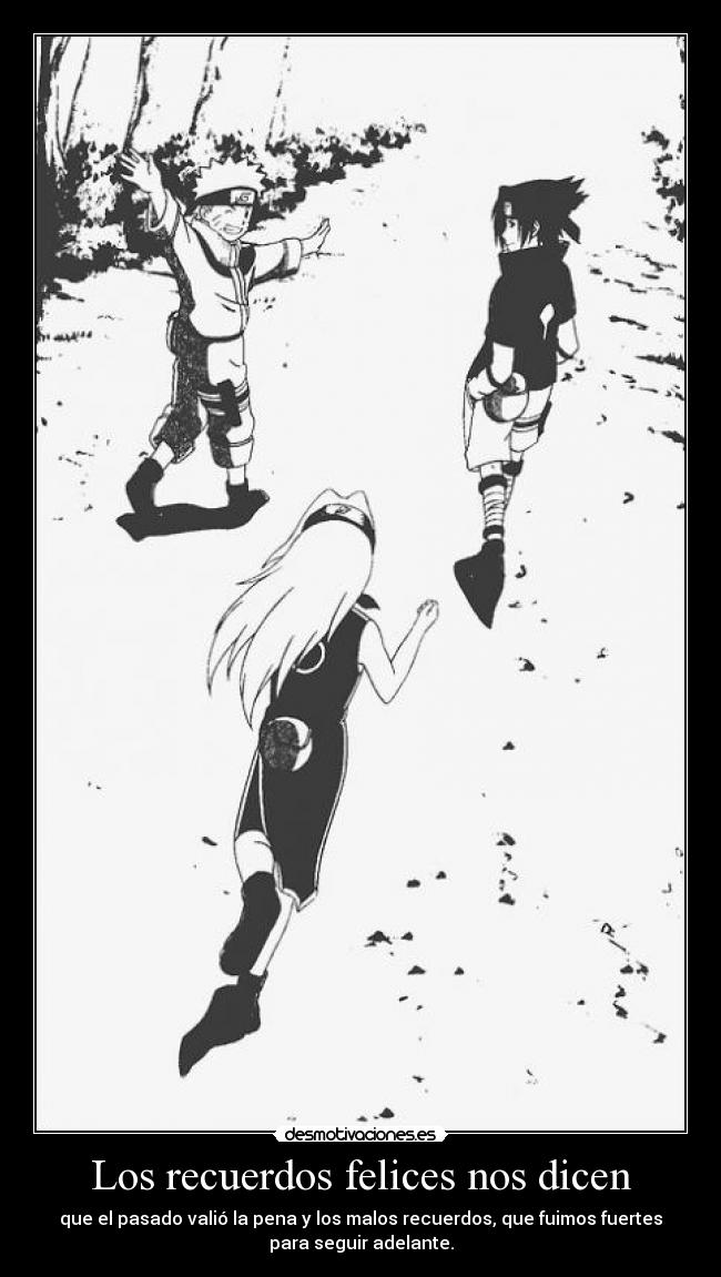 Los recuerdos felices nos dicen -