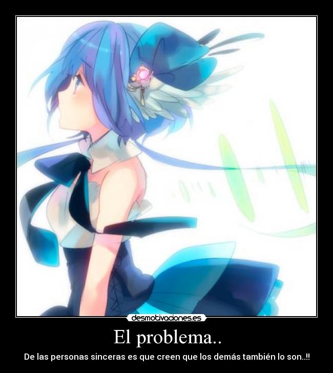 El problema.. -