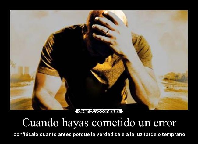 Cuando hayas cometido un error -