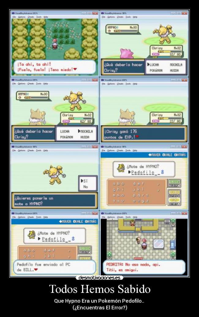 Todos Hemos Sabido - Que Hypno Era un Pokemón Pedofilo..
(¿Encuentras El Error?)