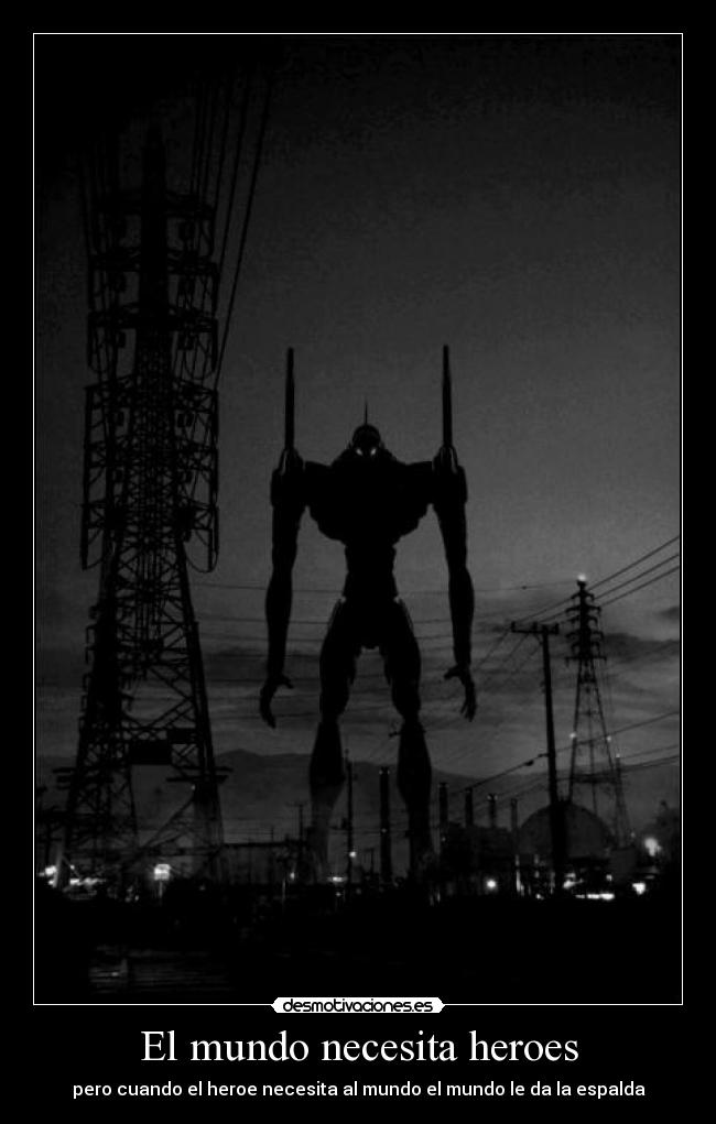 El mundo necesita heroes -