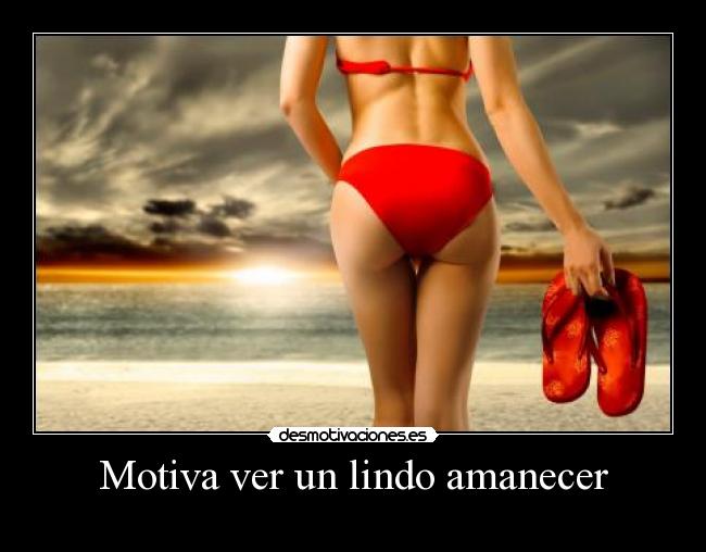 Motiva ver un lindo amanecer - 
