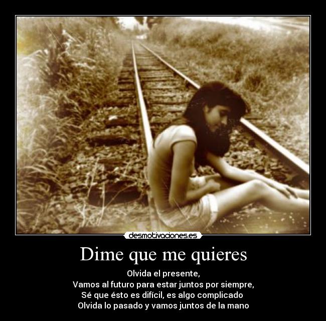 Dime que me quieres - 