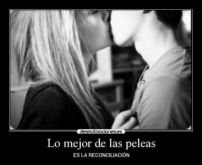Lo mejor de las peleas - ES LA RECONCILIACIÓN
