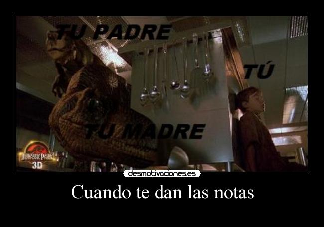 Cuando te dan las notas - 