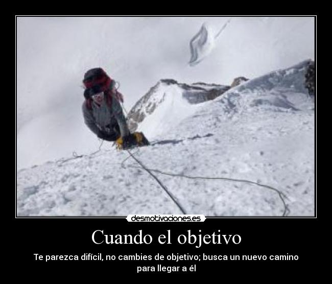 Cuando el objetivo -