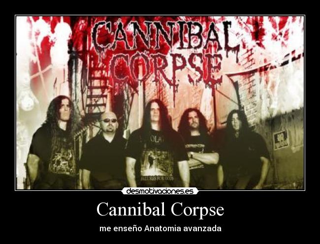 carteles cannibal corpse enseno anatomia avanzada desmotivaciones