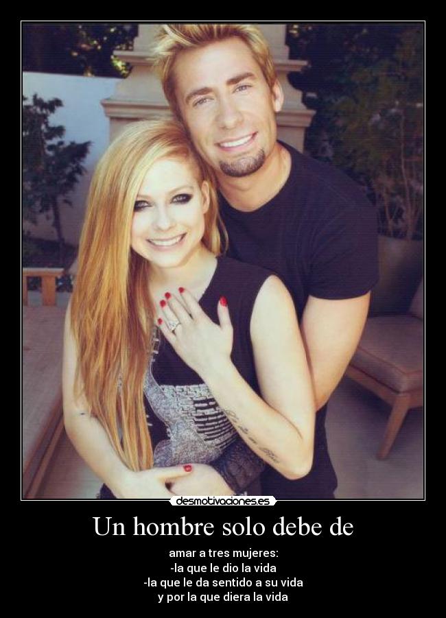 Un hombre solo debe de -