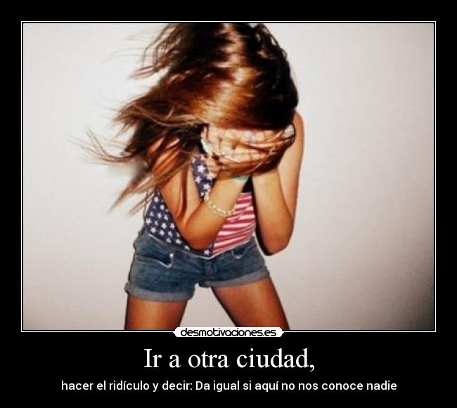 Ir a otra ciudad, -