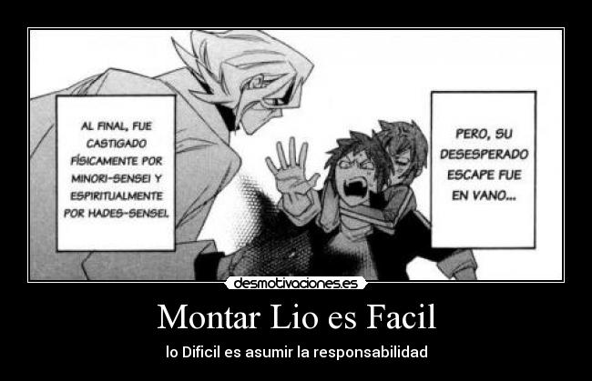 Montar Lio es Facil - lo Dificil es asumir la responsabilidad