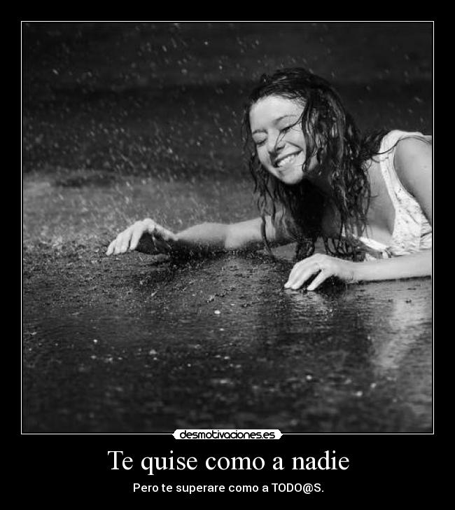 Te quise como a nadie -