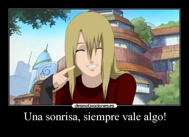 Una sonrisa, siempre vale algo! -