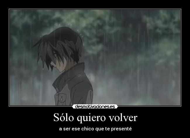 Sólo quiero volver -