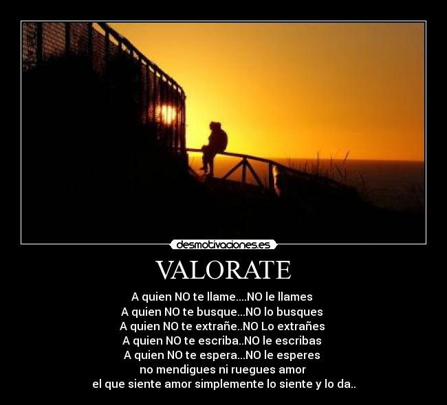 carteles valorate ruegues amor desmotivaciones