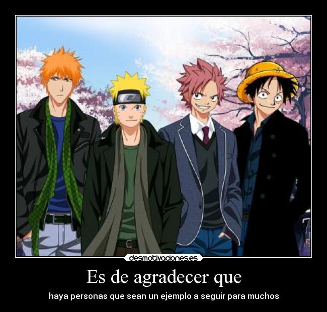 carteles ichigo naruto natsu luffy one piece bleach fairy tail cross over anime otaku desmotivaciones