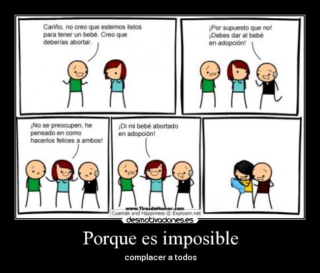 Porque es imposible - complacer a todos