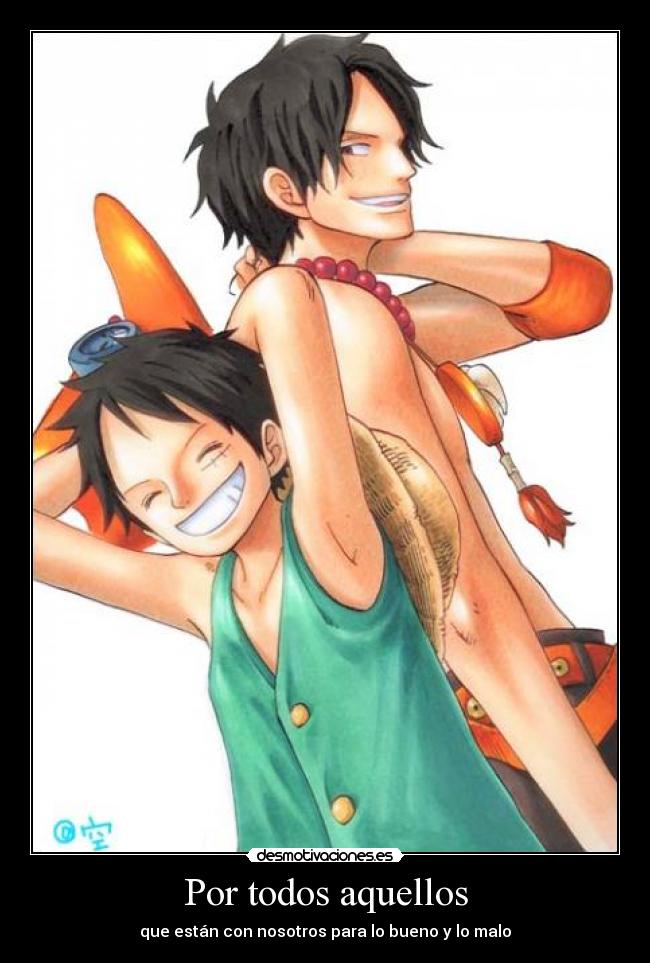 Por todos aquellos - que están con nosotros para lo bueno y lo malo