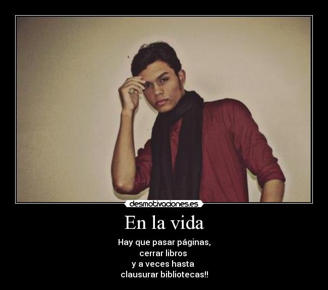 carteles vida asi vida desmotivaciones