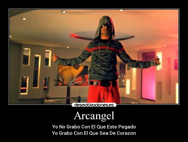 Arcangel - Yo No Grabo Con El Que Este Pegado
Yo Grabo Con El Que Sea De Corazon