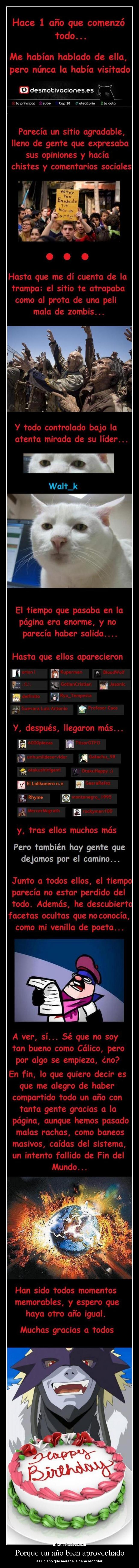 Porque un año bien aprovechado - es un año que merece la pena recordar.