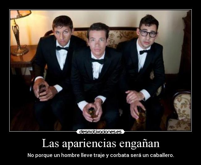 Las apariencias engañan - 