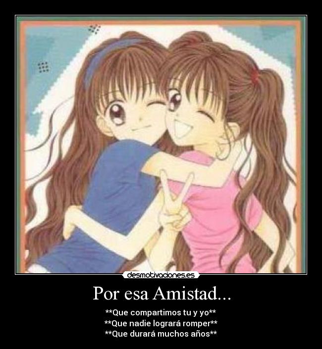 carteles amistad amiguisimas desmotivaciones
