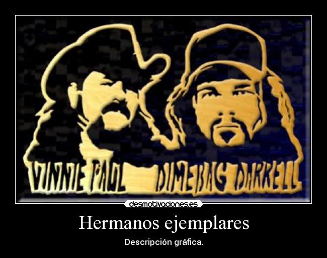 Hermanos ejemplares - Descripción gráfica.