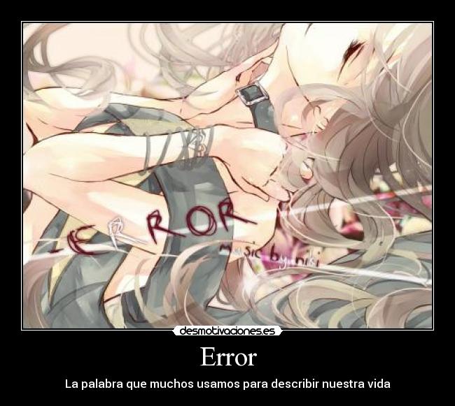 Error - La palabra que muchos usamos para describir nuestra vida
