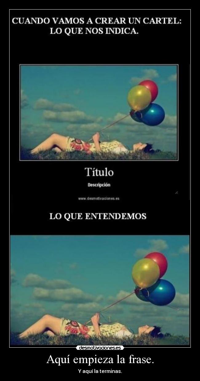 Aquí empieza la frase. -