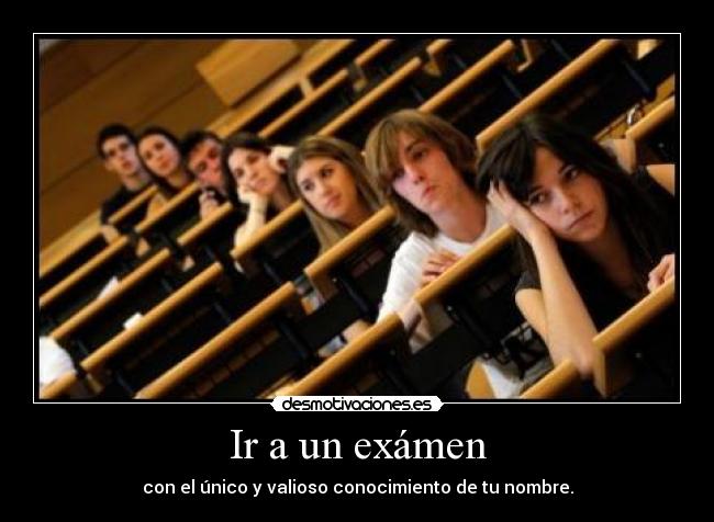 Ir a un exámen -