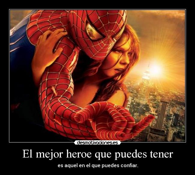El mejor heroe que puedes tener - 