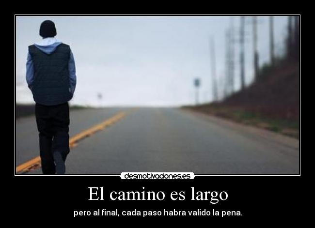 El camino es largo - 