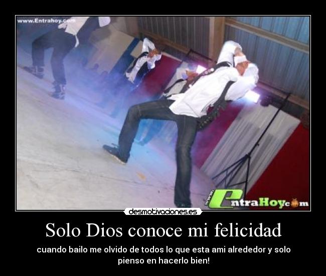 carteles dios felicidad asi soy desmotivaciones