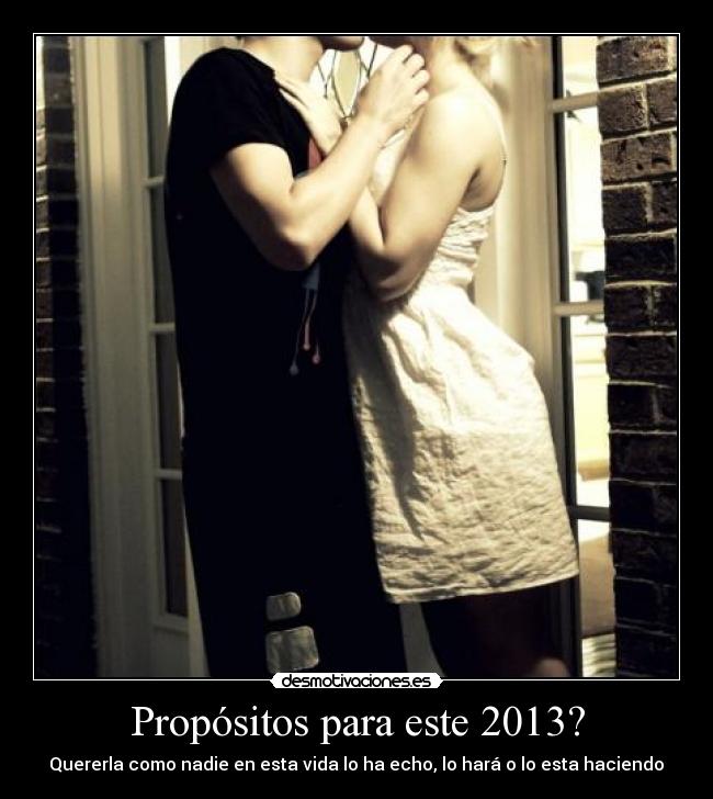 Propósitos para este 2013? -