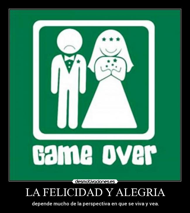 LA FELICIDAD Y ALEGRIA -