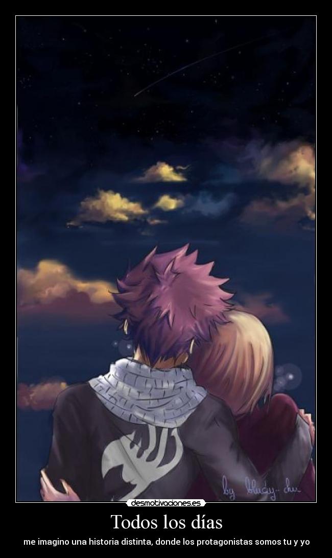 Todos los días - me imagino una historia distinta, donde los protagonistas somos tu y yo