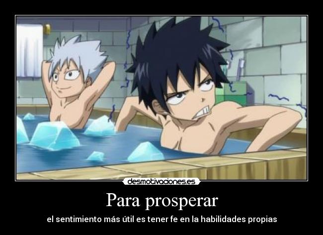 Para prosperar - el sentimiento más útil es tener fe en la habilidades propias