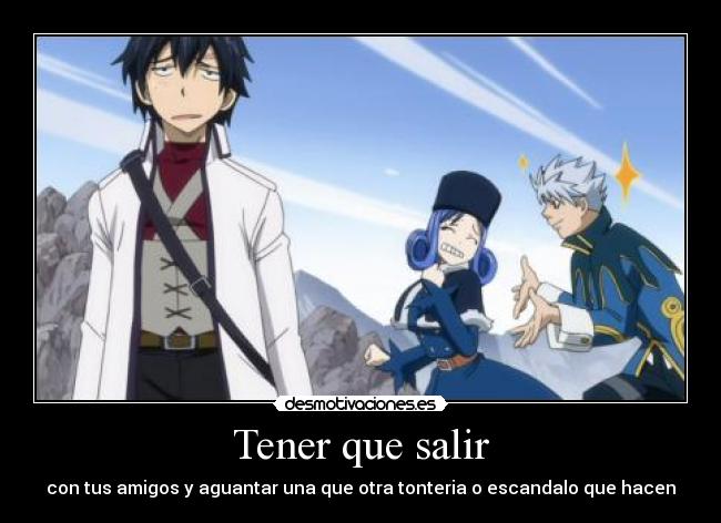 carteles anime gray juvia fairy tail amigos escandalosos desmotivaciones