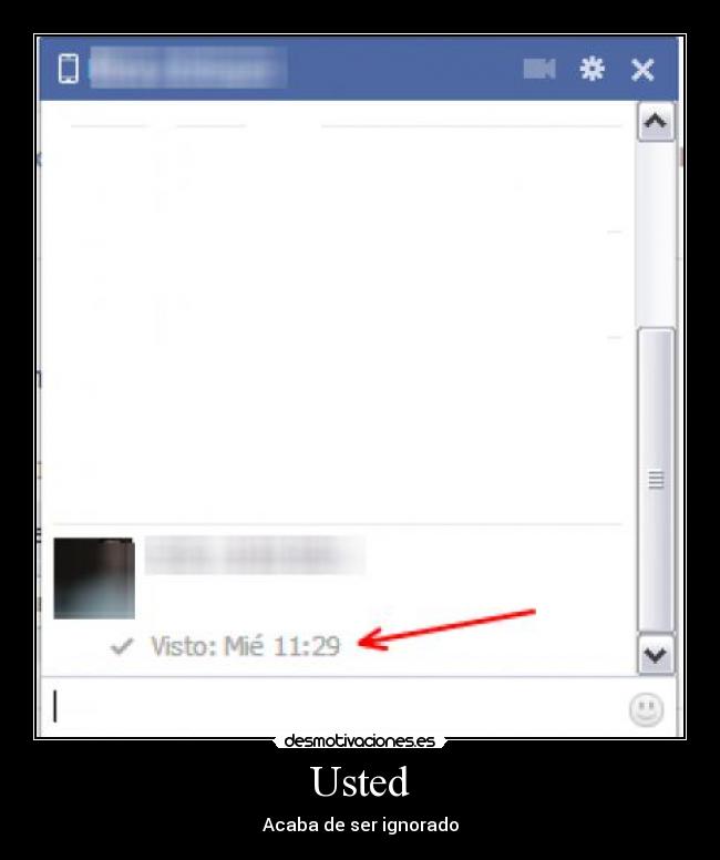 Usted - Acaba de ser ignorado