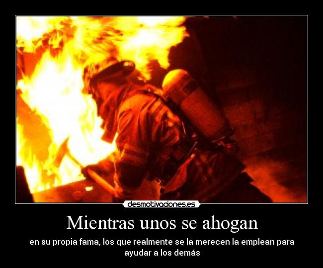 carteles fama firefighter desmotivaciones