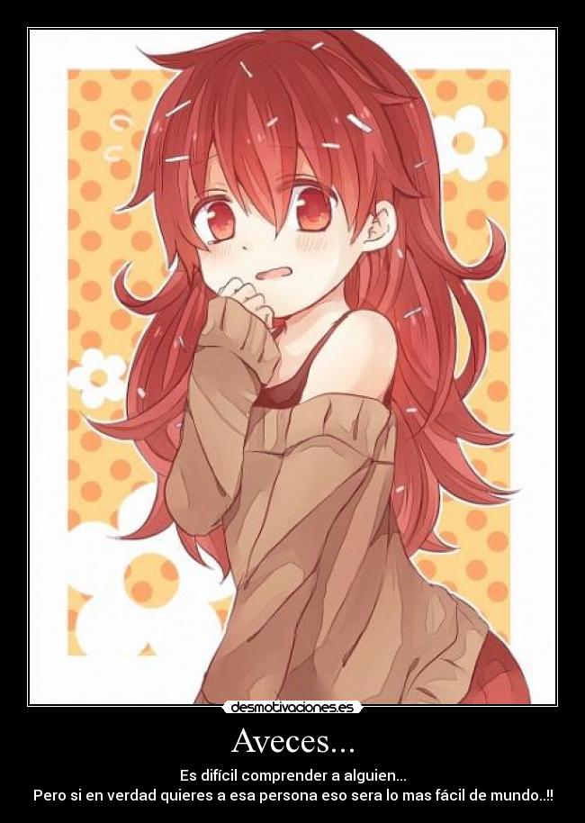 Aveces... -